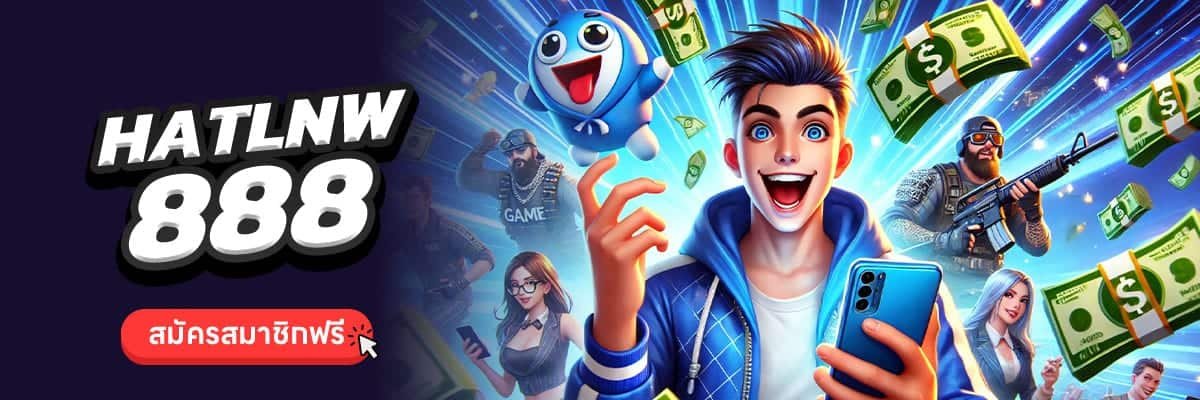 HATLNW888 ทางเข้า สล็อตเว็บตรง